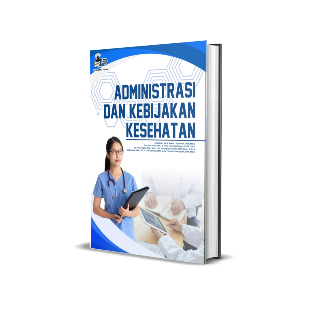 Administrasi dan Kebijakan Kesehatan