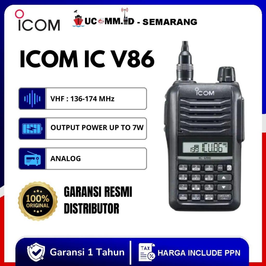 Icom Ic V86 V 86 Singleband VHF 136-174Mhz HT Icom v86 v-86 Up To 7Watt Ht Icom Original Garansi Res