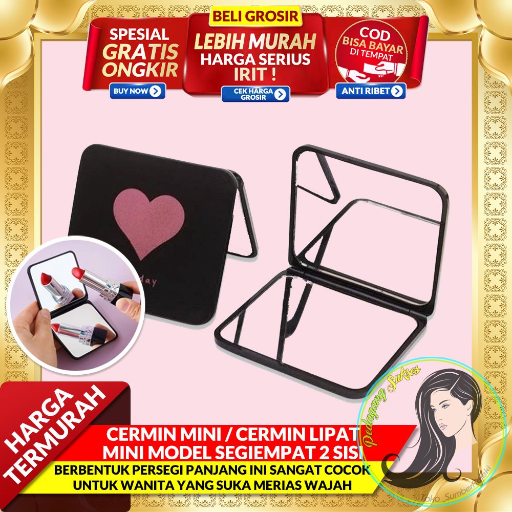 [GROSIR PASTI MURAH] Cermin Mini / Cermin Lipat Mini Model Segiempat 2 Sisi / Cermin Makeup Kotak/ C