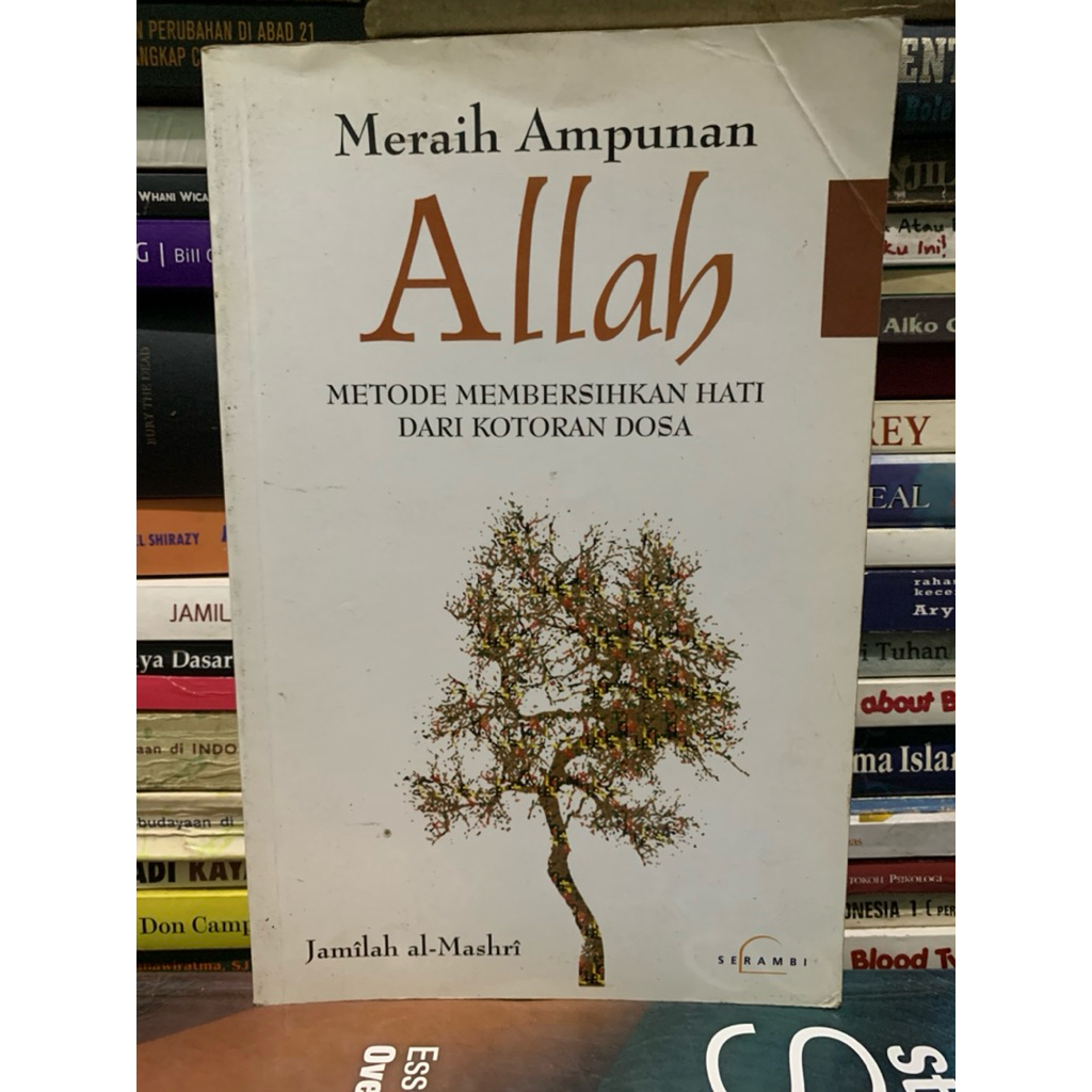 Meraih ampunan Allah metode membersihkan hati dari kotoran dosa by Jamilah al mashri ASLI ORIGINAL