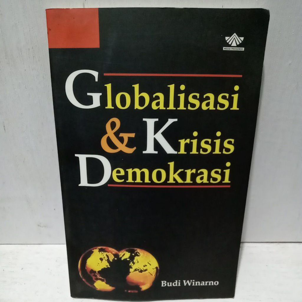 Buku Original GLOBALISASI & KRISIS DEMOKRASI - BUDI WINARNO