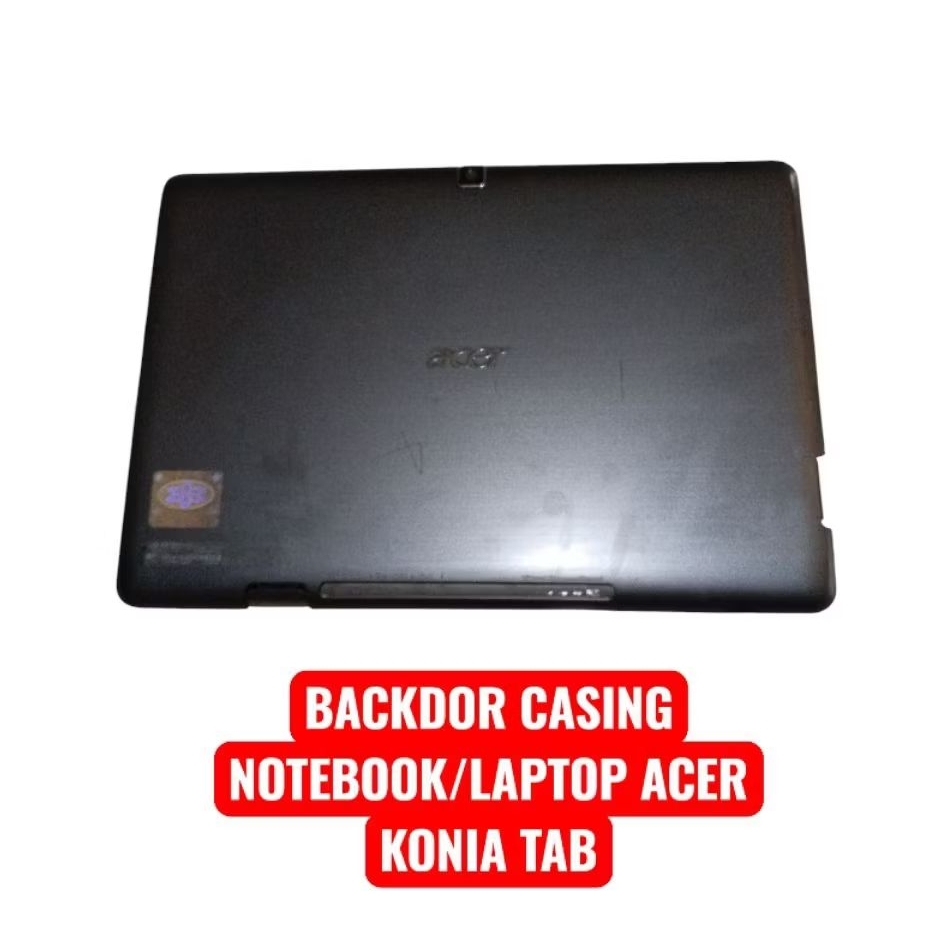 Backdor Casing Notebook/laptop Acer Konia Tab