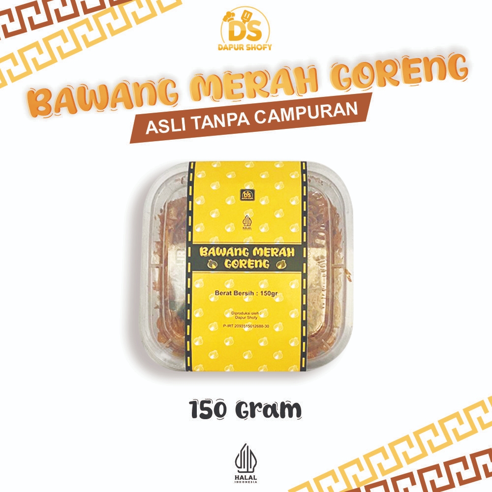 

Bawang Merah Goreng 150 Gram Tanpa Bahan Campuran dan Pengawet