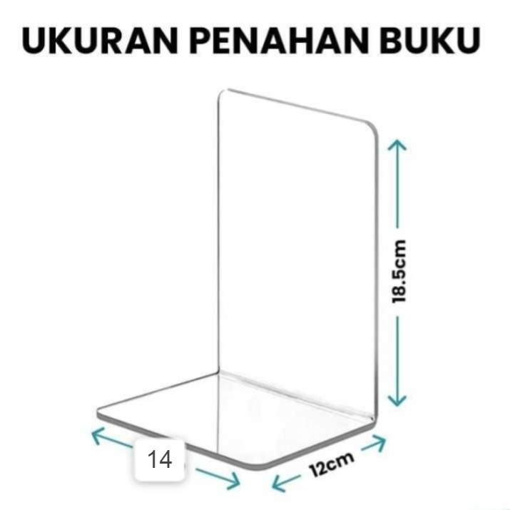 

PEMBATAS BUKU / PENYANGGA BUKU / PENAHAN BUKU AKRILIK (14 x 12 x 18,5 cm)