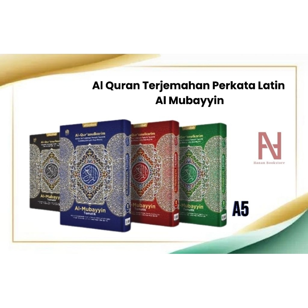 AL MUBAYYIN - AL QURAN TERJEMAHAN PERKATA TEMATIK - AL QURAN MUBAYYIN TEMATIK - AL QOSBAH