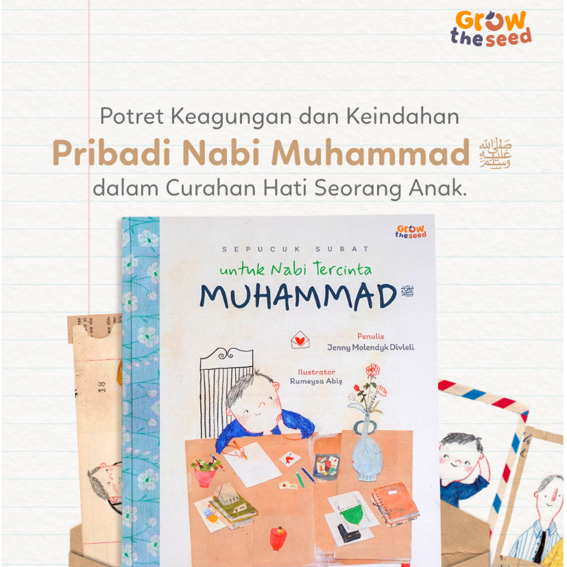 Sepucuk Surat untuk Nabi Muhammad by Grow The Seed (GTS)