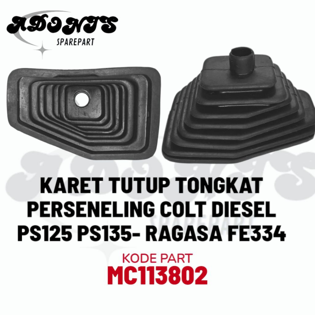 KARET TUTUP TONGKAT TUAS GIGI PERSENELING COLT DIESEL RAGASA PS100 PS120 PS135 RAGASA
