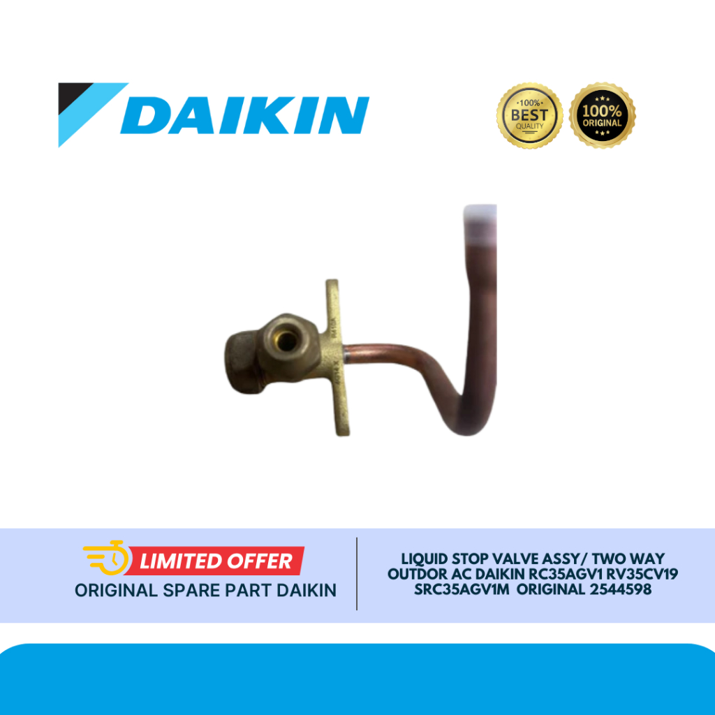 LIQUID STOP VALVE ASSY/ TWO WAY OUTDOR AC DAIKIN RC35AGV1 RV35CV19 SRC35AGV1M  ORIGINAL 2544598