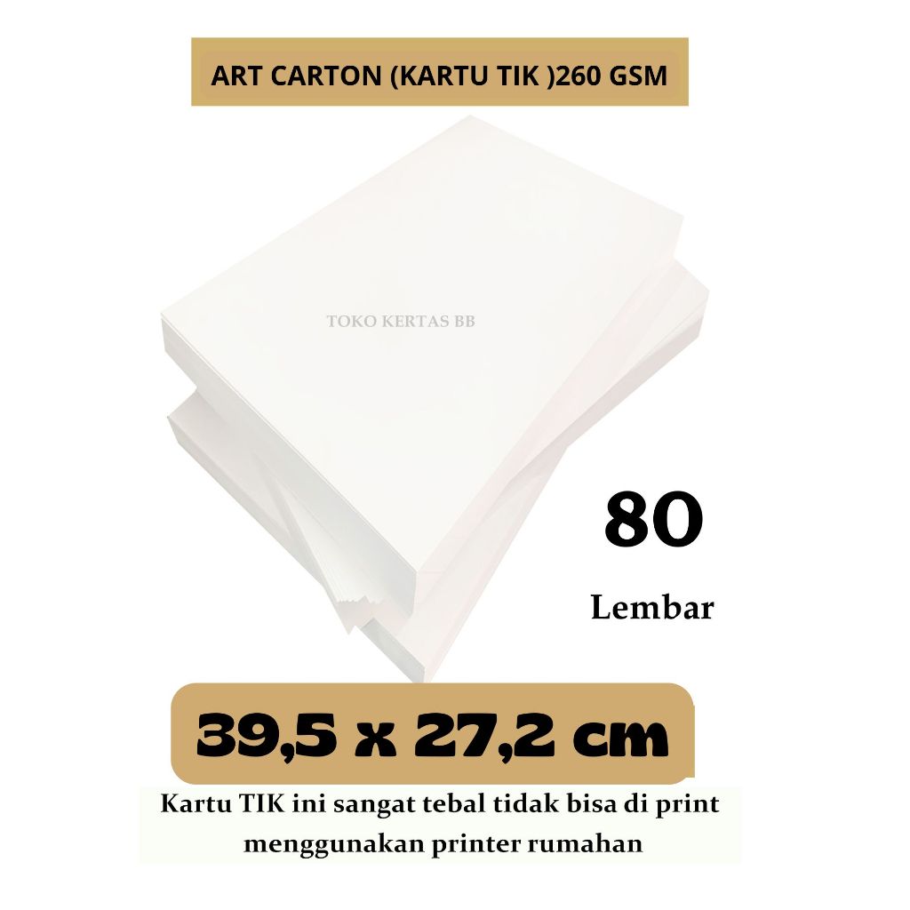 

ART CARTON ( KARTU TIK ) 260 GSM UKURAN 39,5 x 27,2 , ISI 80 LEMBAR