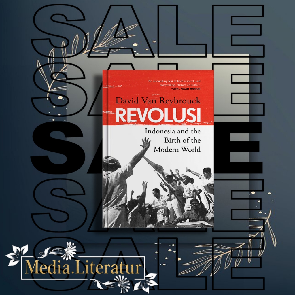 Revolusi: Indonesia and the Birth of the Modern World by David Van Reybrouck (English)