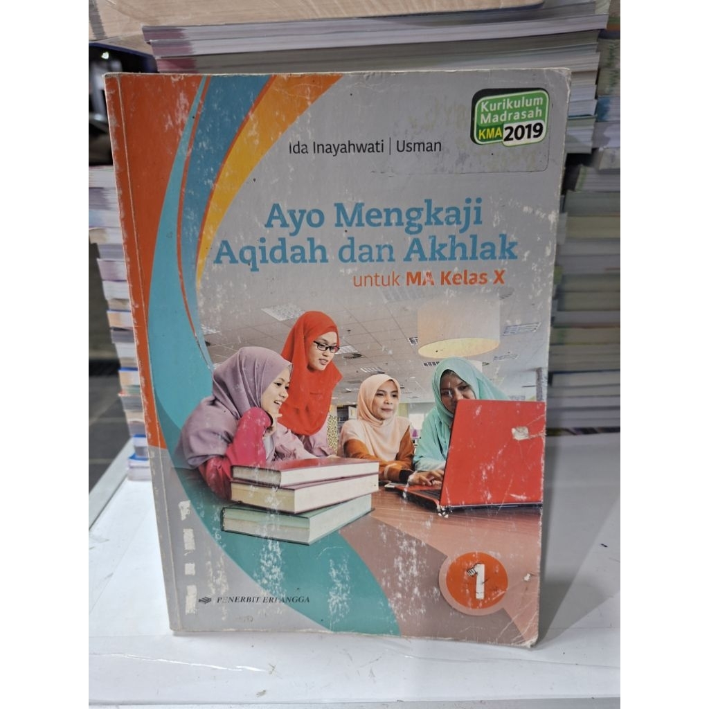 Buku AYO MENGKAJI AQIDAH DAN AKHLAK KELAS 10
