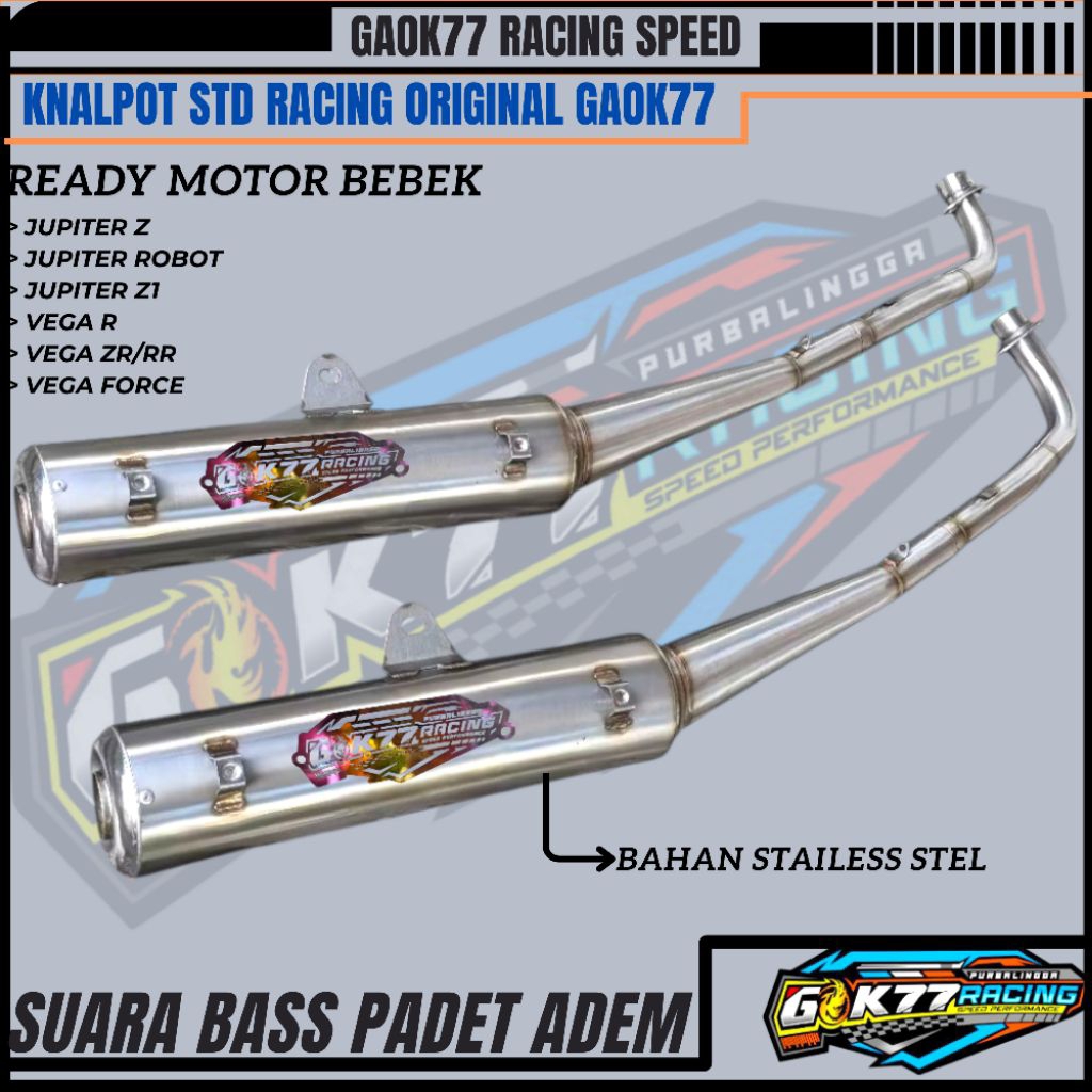KNALPOT STANDAR RACING VEGA R,VEGA ZR,VEGA FORCE JUPITER Z,JUPITER Z1 GAOK77 RACING BASS ADEM