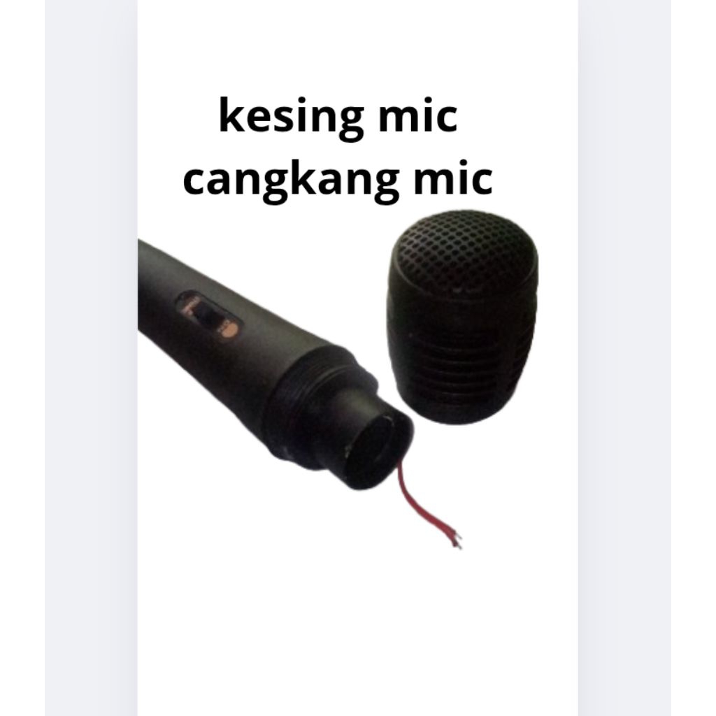 cangkang mic/kesing mic tanpa spul dan kabel