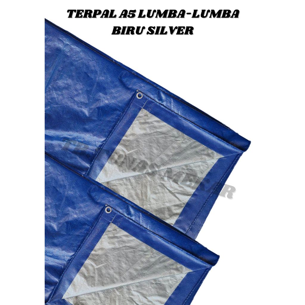 Terpal Plastik A5 Biru Silver Ukuran 3X4 / Terpal 4X6 Meter Tebal LUMBA-LUMBA