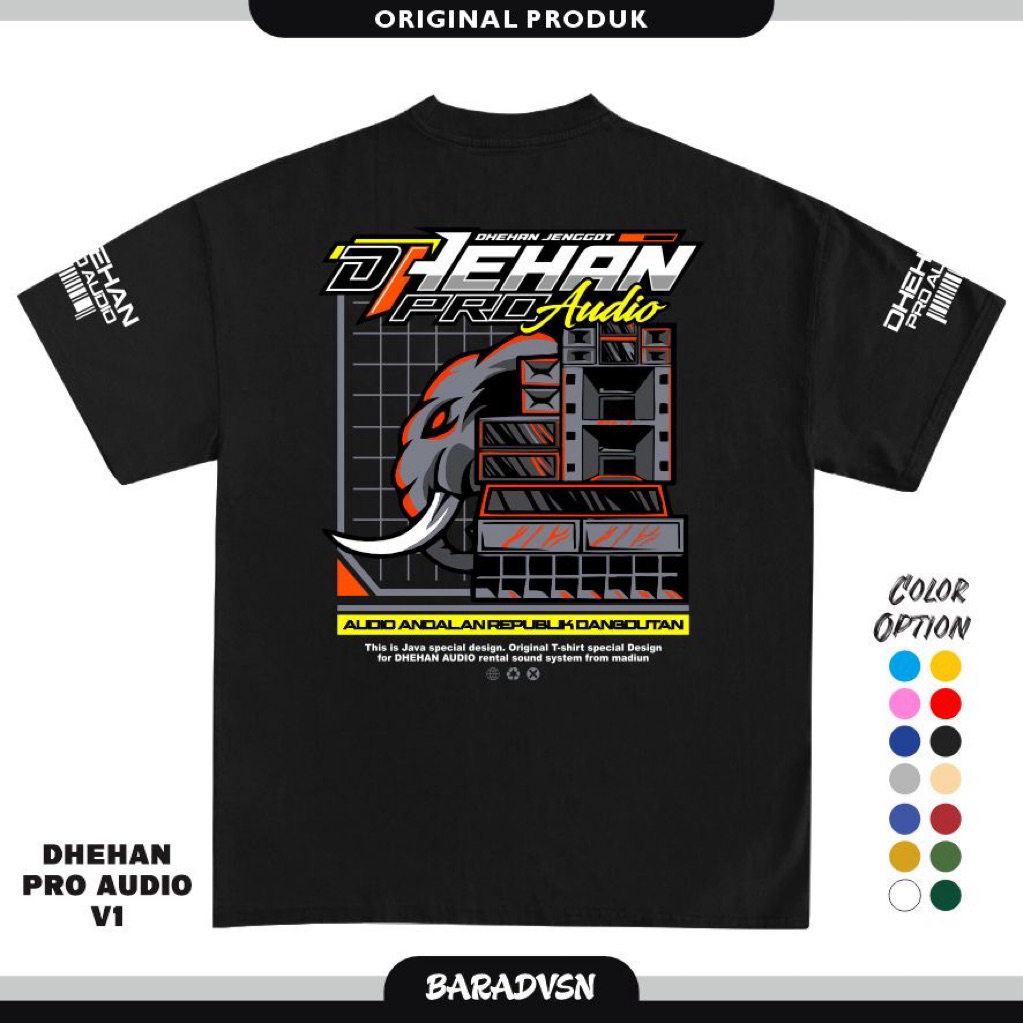 Kaos DHEHAN Pro Audio V1 / Kaos Sound System Katun 24s Premium Terbaik