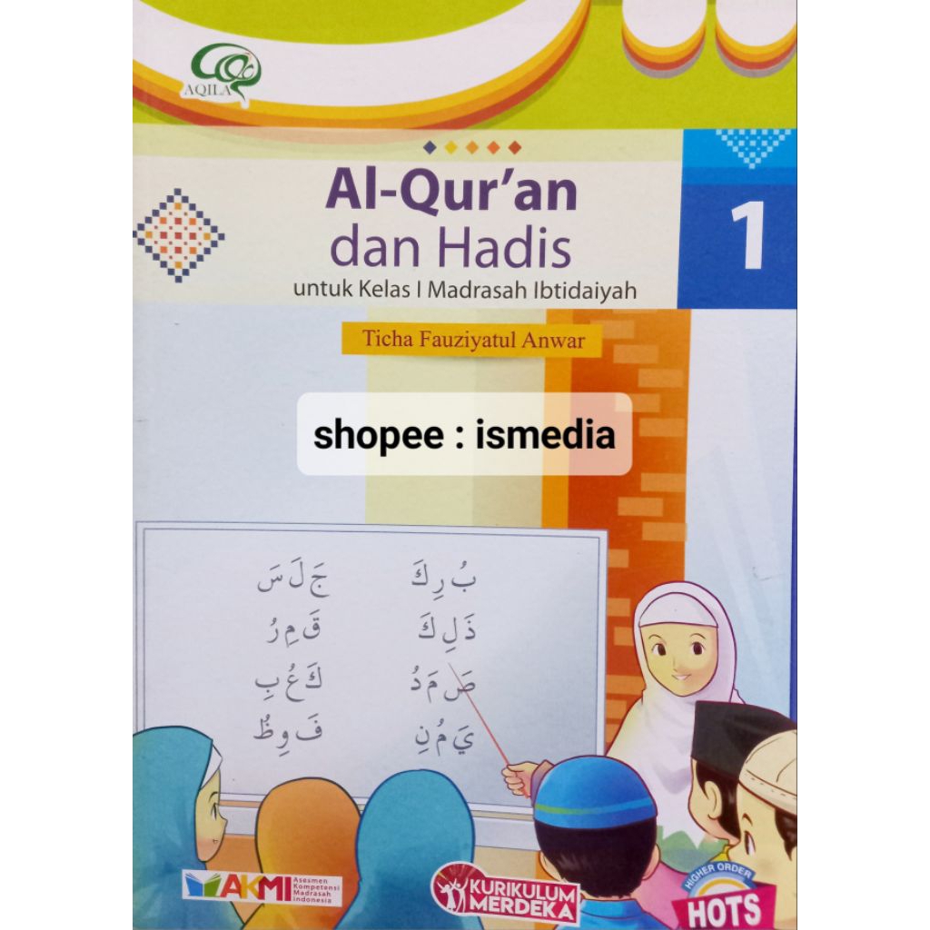 Buku paket Qurdis (Quran hadis) Al-Qur'an dan hadis Aqila kelas 1 2 3 4 5 6 MI Penerbit Tiga Serangk