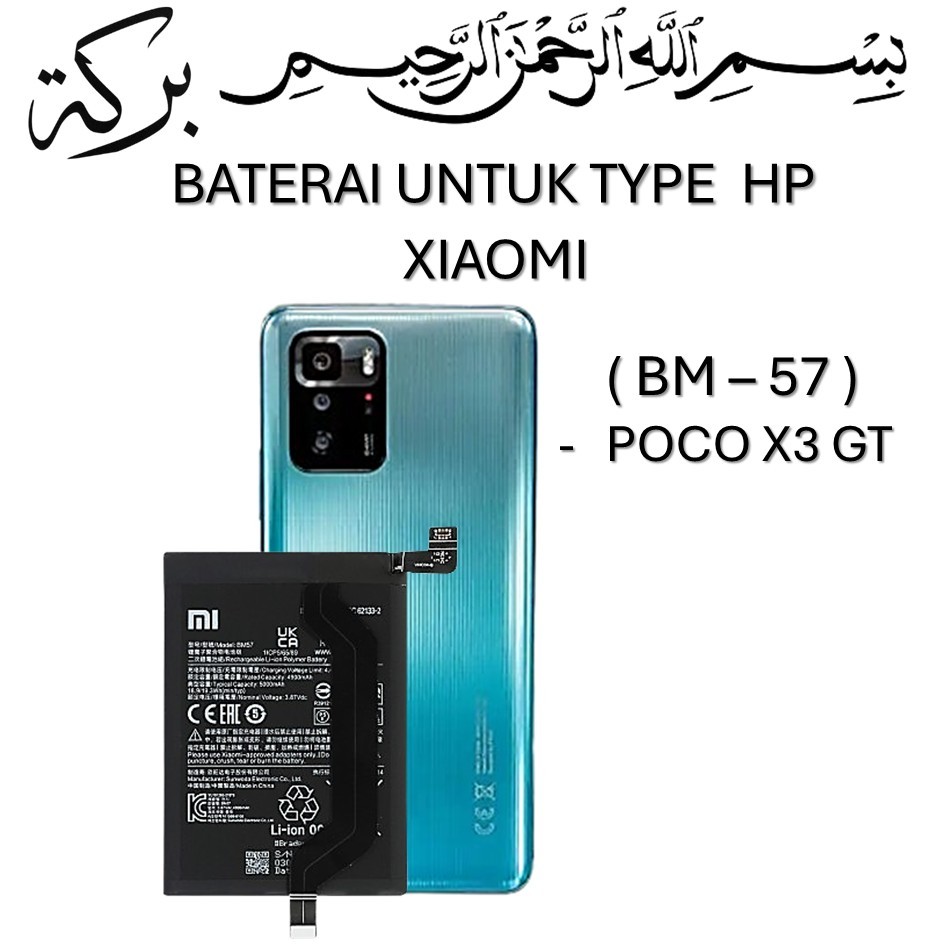 BATERAI XIAOMI (BM-57) XIAOMI POCO X3 GT batre batrai baterai ORIGINAL 100%