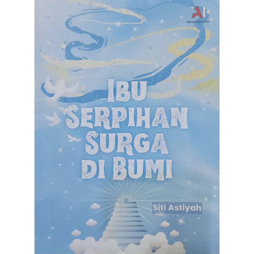 Buku Ibu Serpihan Surga di Bumi