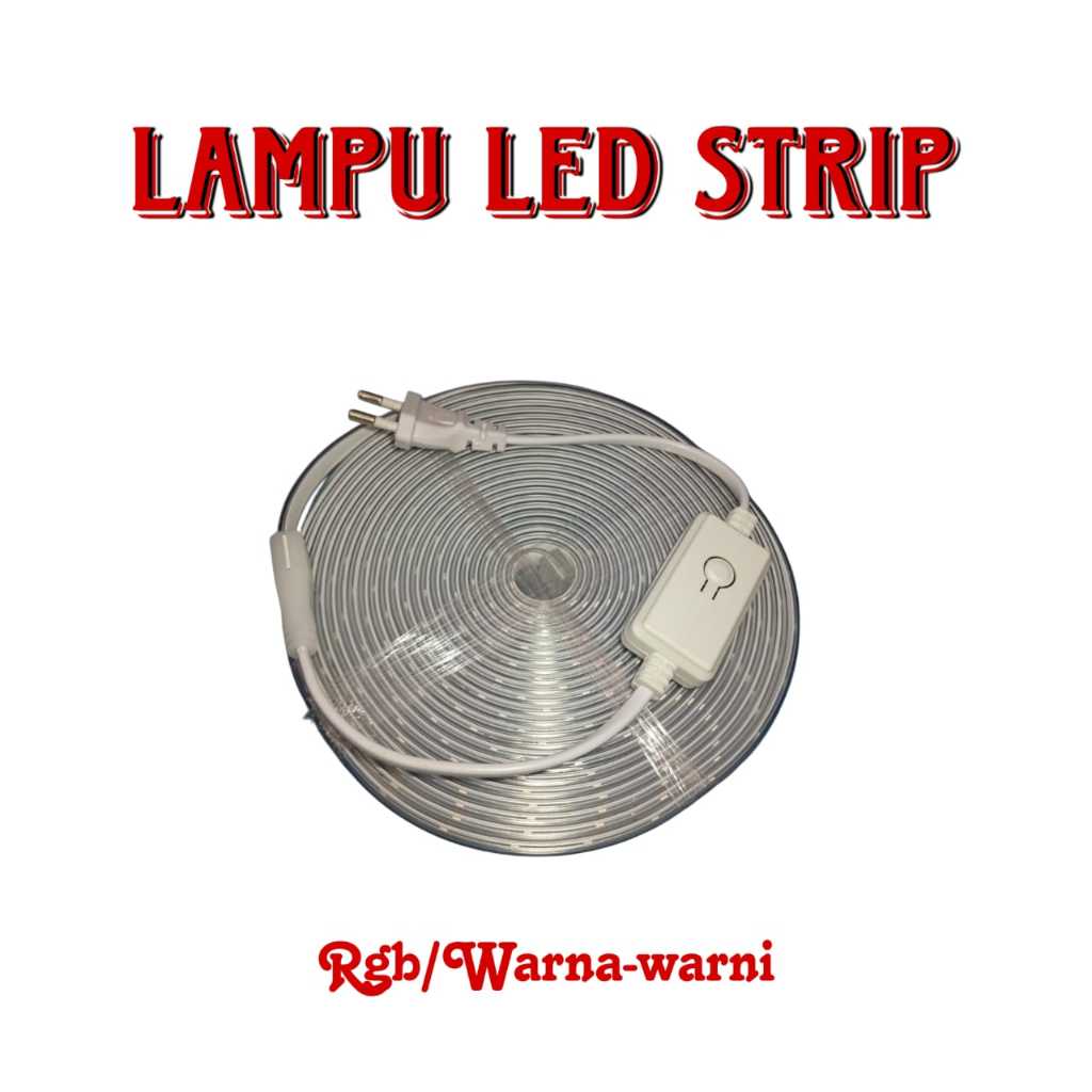 LAMPU LED STRIP RGB DAN LED STRIP MERAH PUTIH