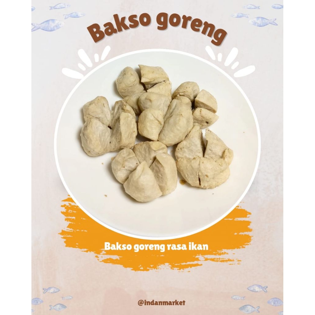 

BAKSO GORENG RASA IKAN / BASRENG