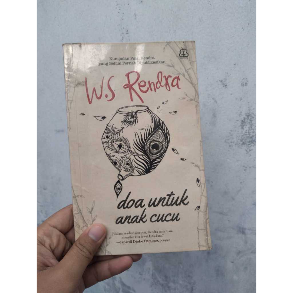 [BERUANG PRELOVED] Buku Doa untuk Anak Cucu Penulis: W.S. Rendra