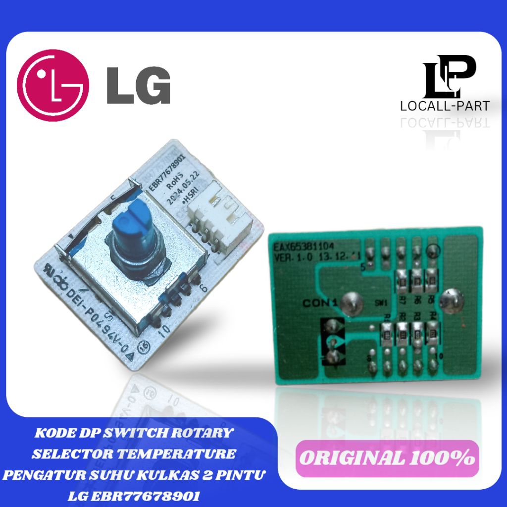 KODE DP SWITCH ROTARY SELECTOR TEMPERATURE  PENGATUR SUHU KULKAS 2 PINTU LG EBR77678901