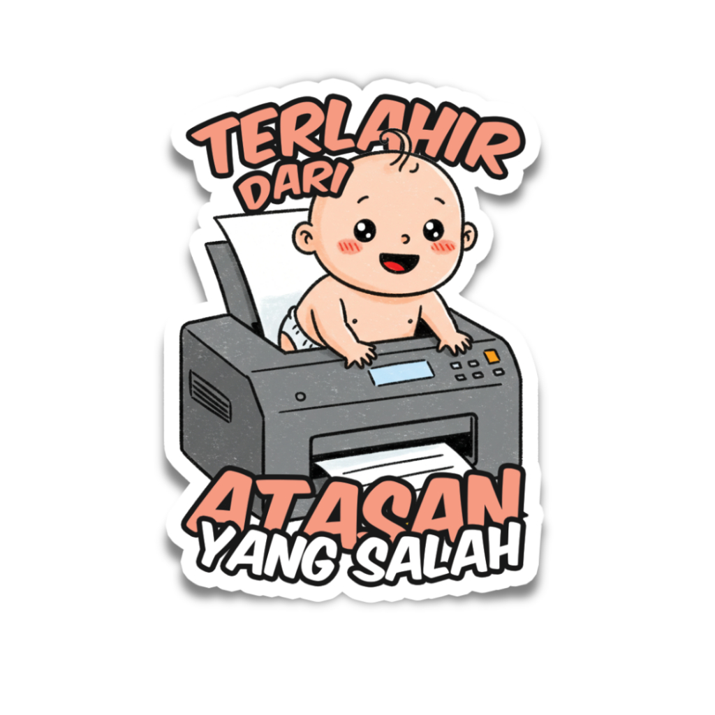 

Stiker Kantoran - “Kerja Kok Gini” Series - Terlahir