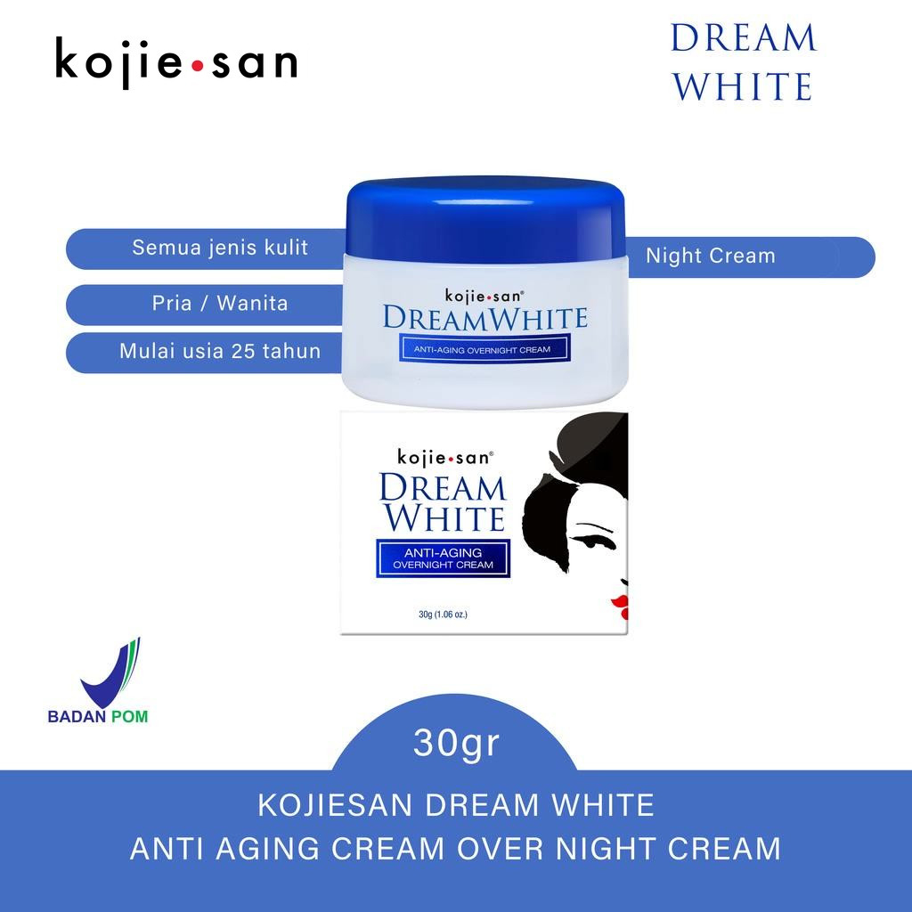 Kojie San Dream White Anti Aging Overnight Cream 30g - Pelembab Wajah Night Cream Mencerahkan