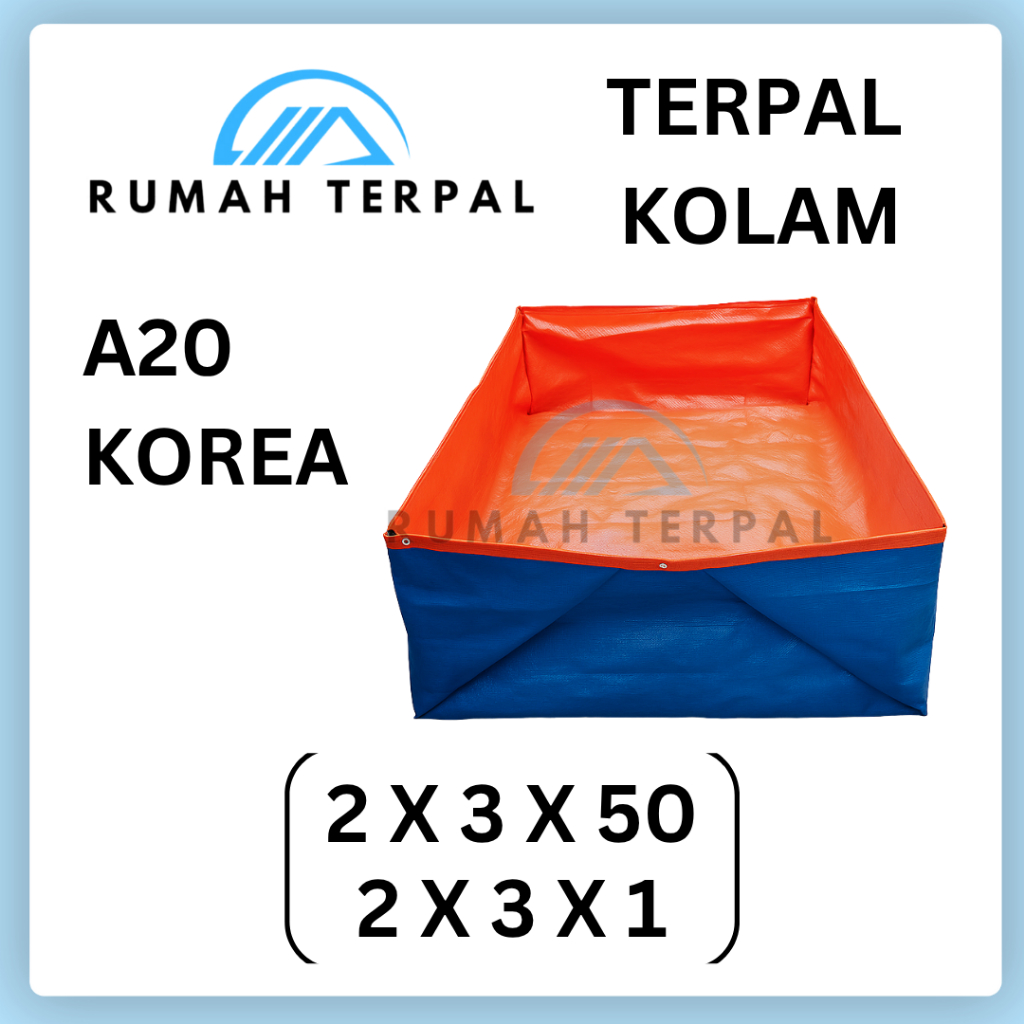TERPAL KOLAM 2X3X50 / 2X3X1 TERPAL PLASTIK KOREA A20 TERPAL KOLAM TERPAL TAMPUNG AIR