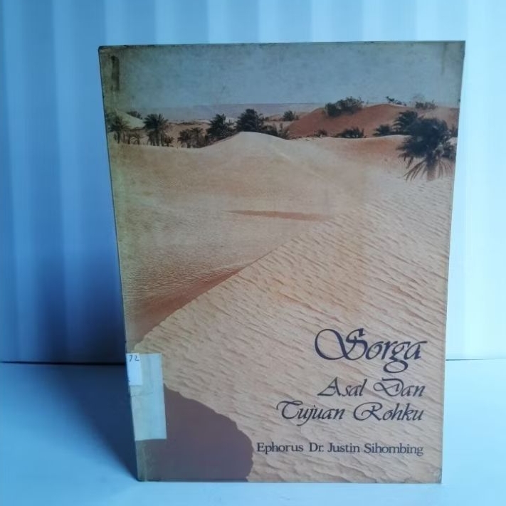 Buku Sorga Asal Dan Tujuan Rohku By Dr. Justin Sihombing