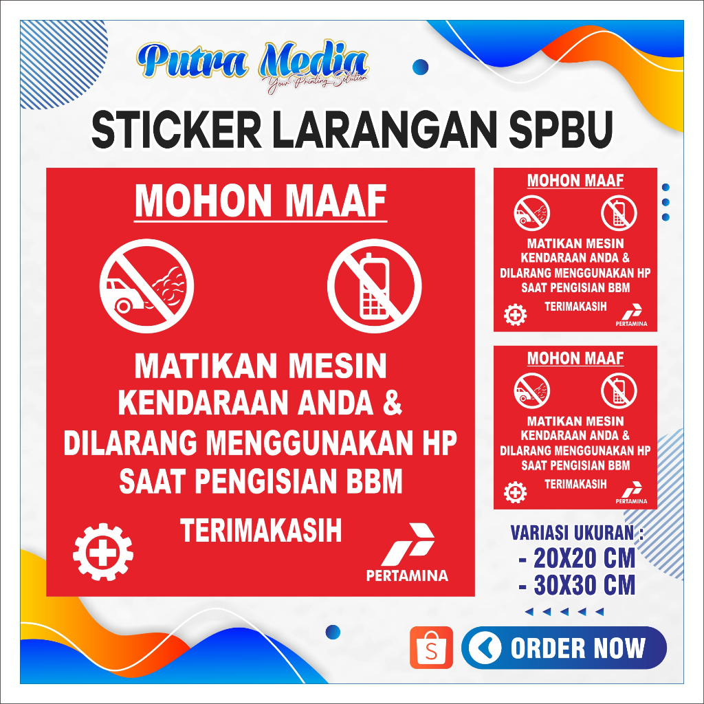 

Stiker Larangan SPBU / Mohon Matikan Mesin Kendaraan / Dilarang Gunakan HP