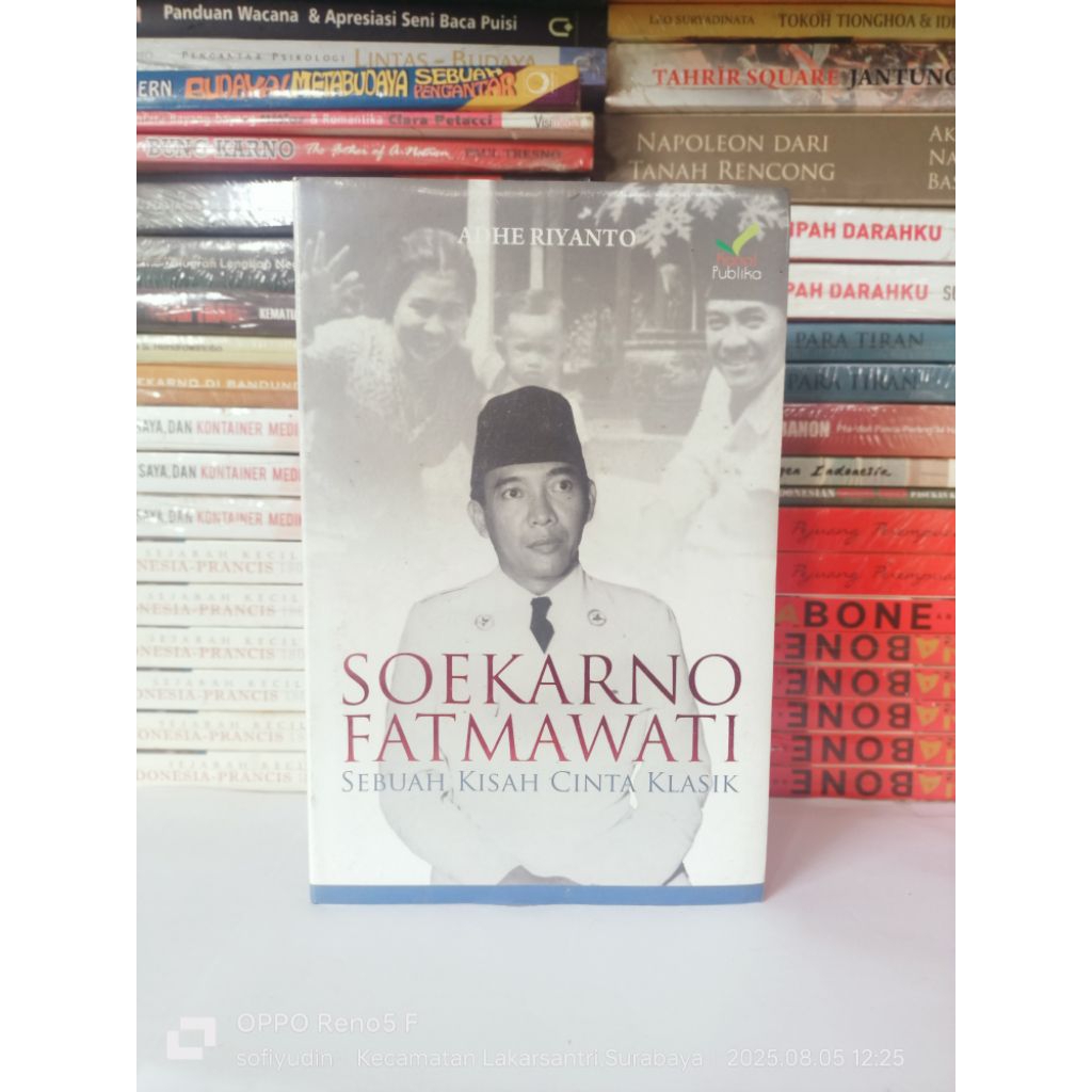 Buku Original • Soekarno Fatmawati Kisah Cinta Klasik / ADHE RIYANTO