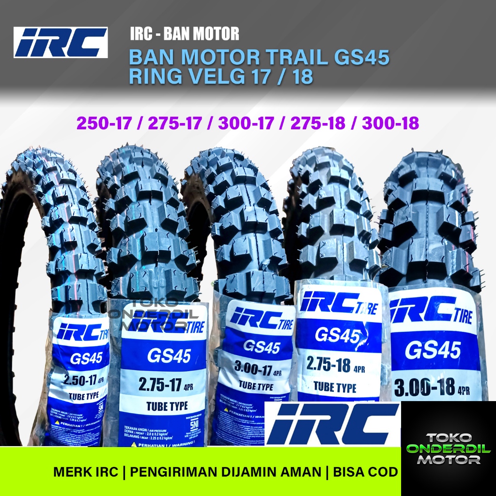 IRC GS45 - BAN TRAIL ADVENTURE RING VELG 17 / 18 UKURAN 250-17 275-17 300-17 275-18 300-18 BAN TAHU 