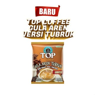 

TOP COFFE GULA AREN TUBRUK [ 15pcs x 27gr ] Renteng