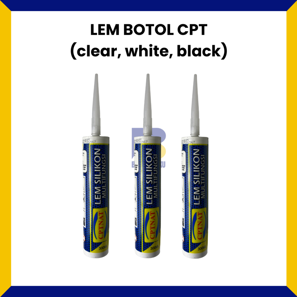 Lem Silikon Silicone Serba Guna Kaca Aquarium Kayu Besi Tembok Seng CPTNAT 300 ML / Lem Akuarium