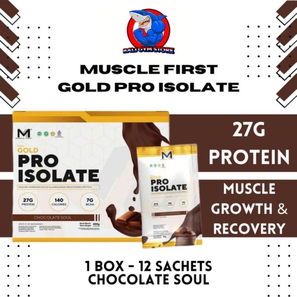 (PROMO) Muscle First Gold  Pro Isolate Box isi 12 sachet Susu Whey Protein Isolate BPOM Halal