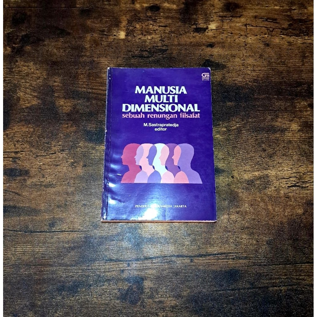 MANUSIA MULTI DIMENSIONAL SEBUAH RENUNGAN FILSAFAT - M SASTRAPRATEDJA