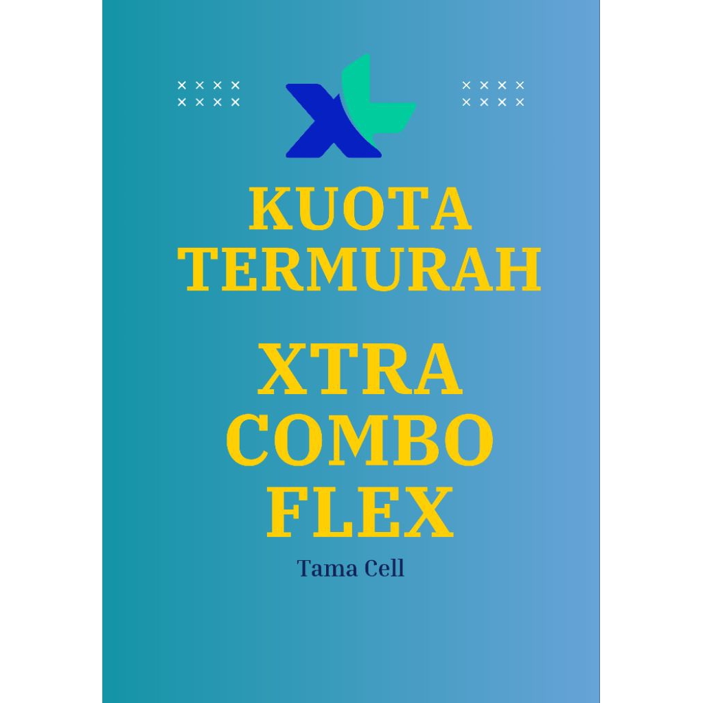 TERMURAH  Paket Data XL Xtra Combo Flex | PAKET DATA XL XTRA COMBO FLEX PROMO