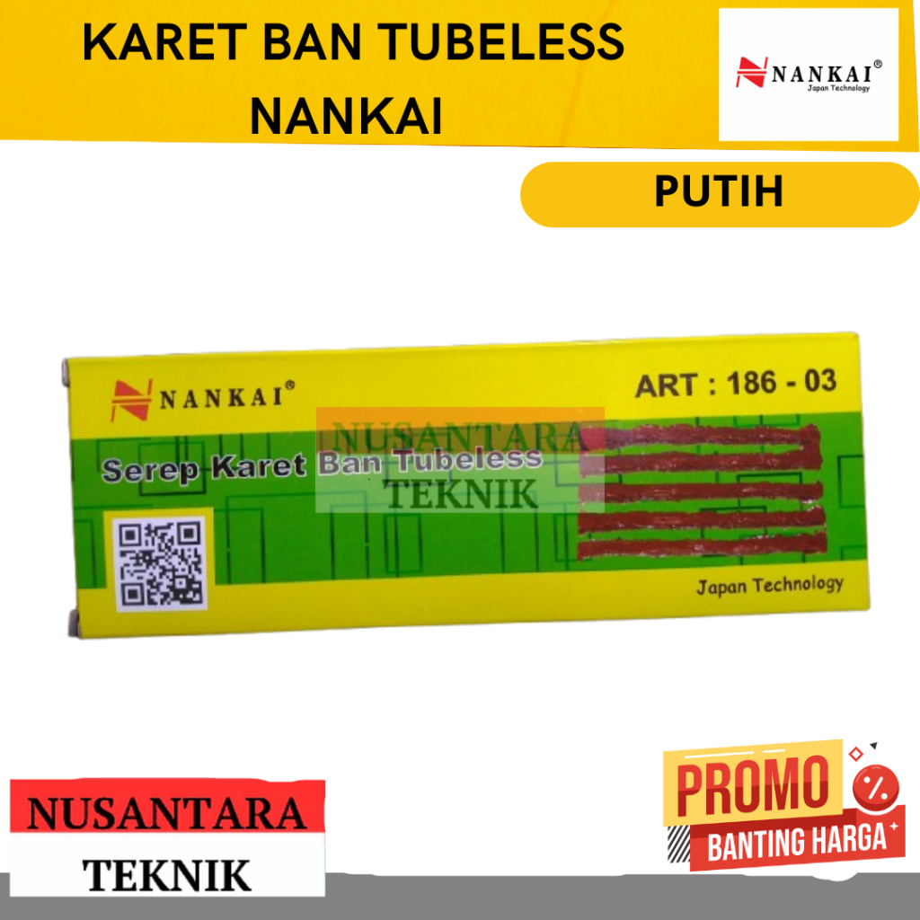 Nankai Serep Karet Ban Tubeless Teknik KARET BAN TUBELESS ANAK KARET BAN TUBELESS