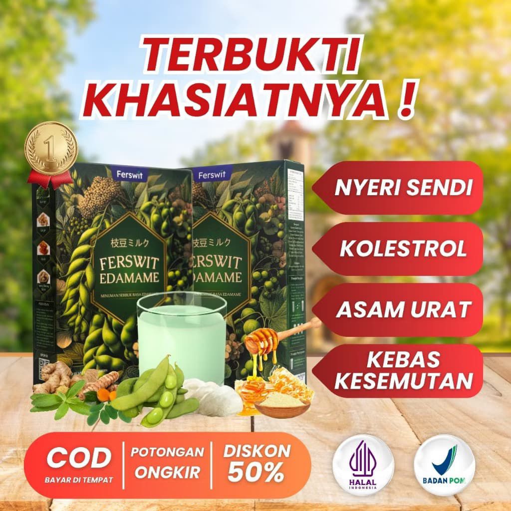 

Ferswit Susu Edamame Jepang Untuk Kolesterol, Asam Urat, Nyeri Sendi & Tulang