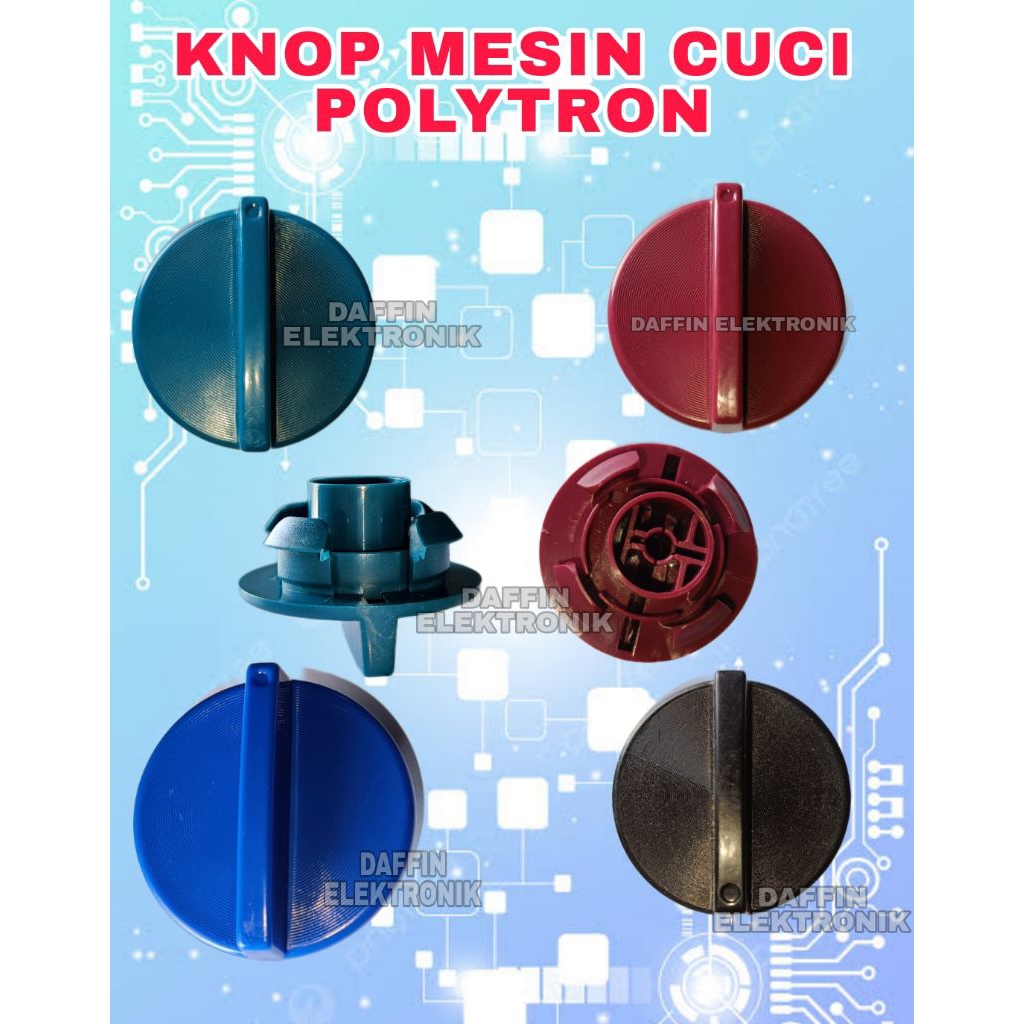 KNOP MESIN CUCI POLYTRON | KNOB MESIN CUCI POLYTRON 2 TABUNG | PUTARAN MESIN CUCI POLYTRON