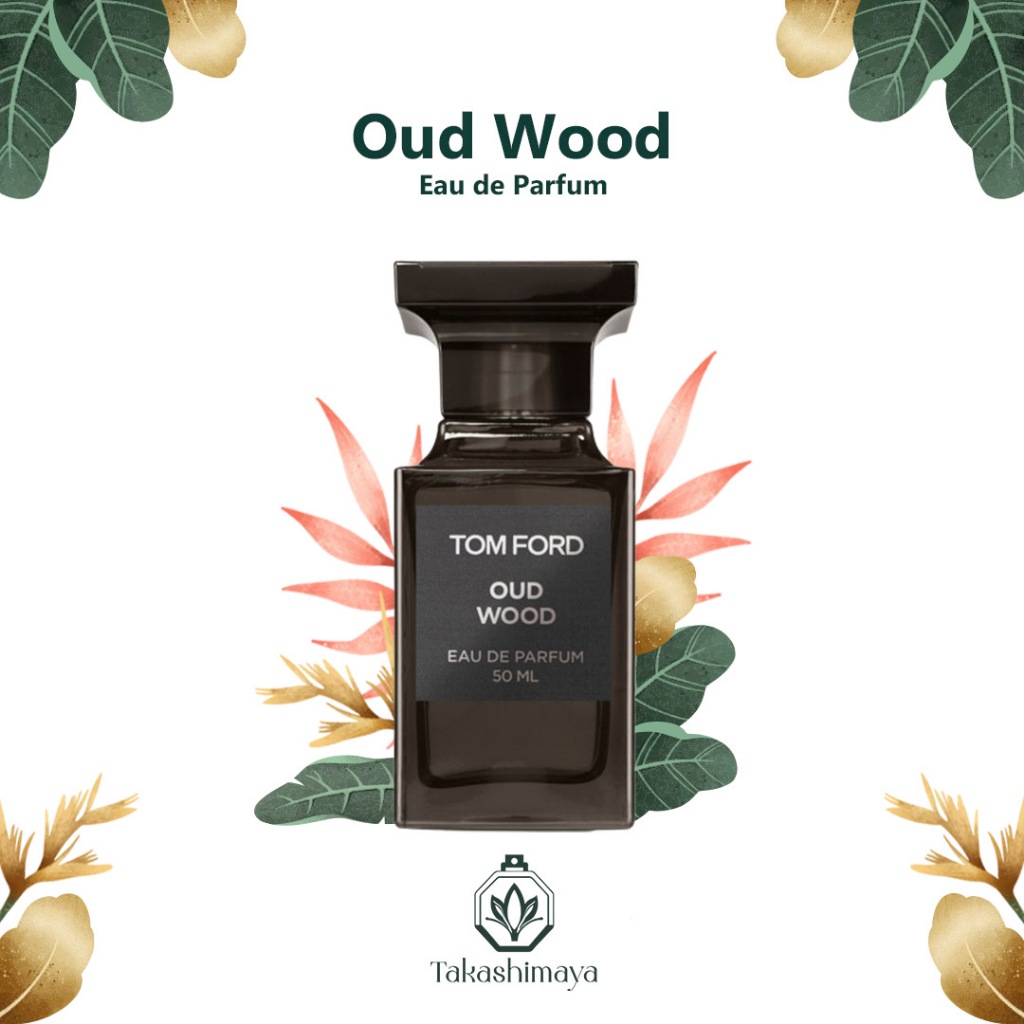 Tom Ford Oud Wood EDP 100ml [Original Authentic]