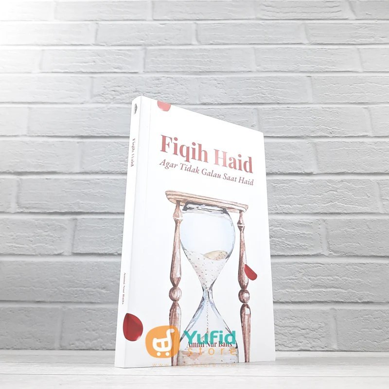 

BUKU FIQIH HAID - AGAR TIDAK GALAU SAAT HAID (MUAMALAH PUBLISHING)