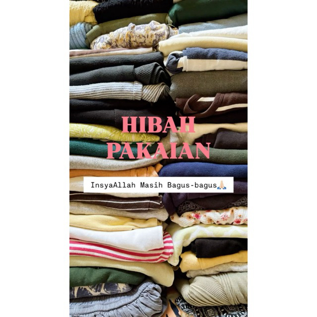 Hibah Pakaian Gratis (Masih Bagus & Layak Pakai)