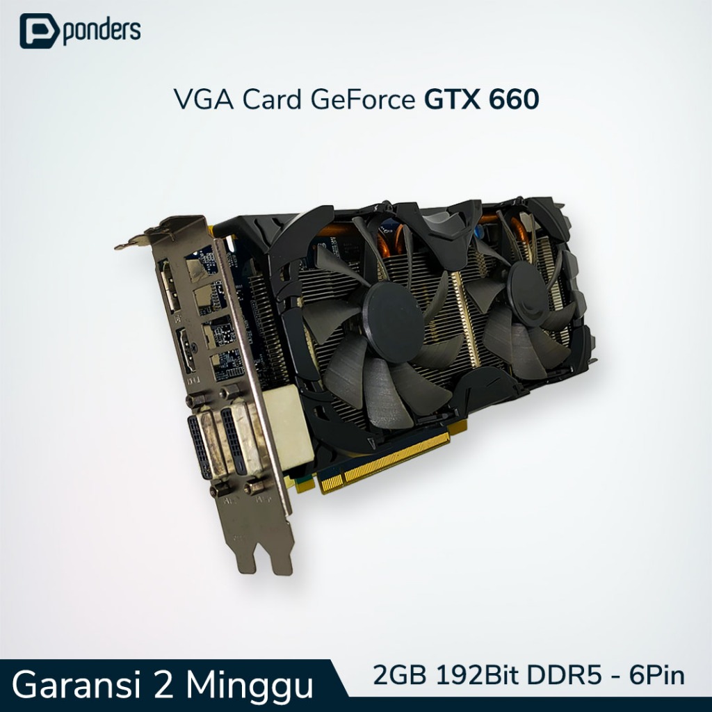 VGA GTX 660 / VGA Card GTX 660 - 2GB 192BIT DDR5 (6 Pin Power)