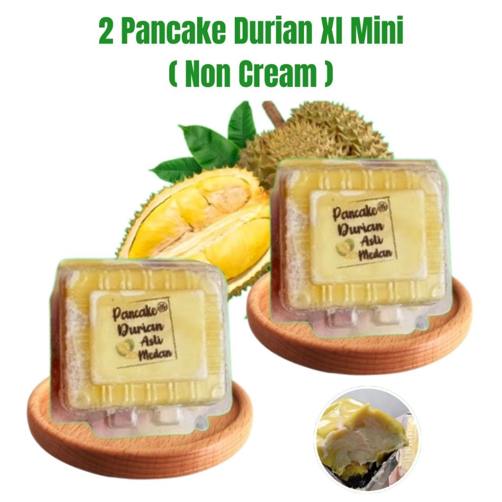 

PROMO 2 PANCAKE DURIAN XL MINI FULL DURIAN