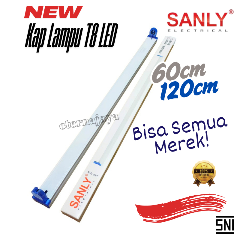 SANLY Kap Lampu Neon T8 LED 60cm 120cm Double Single Ended