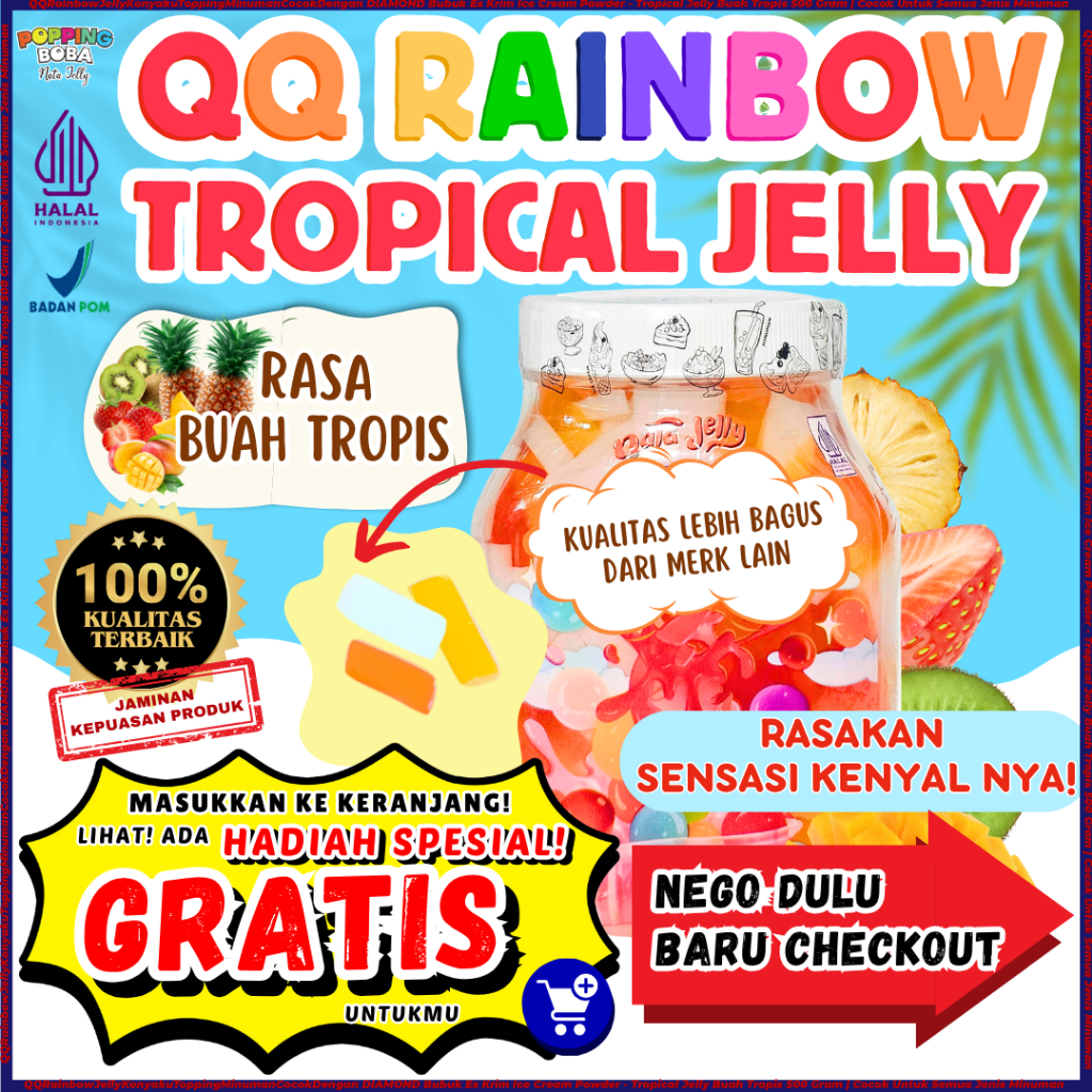 

QQRainbowJellyKonyakuToppingMinumanCocokDengan DIAMOND Bubuk Es Krim Ice Cream Powder - Tropical Jelly Buah Tropis 500 Gram | Cocok Untuk Semua Jenis Minuman