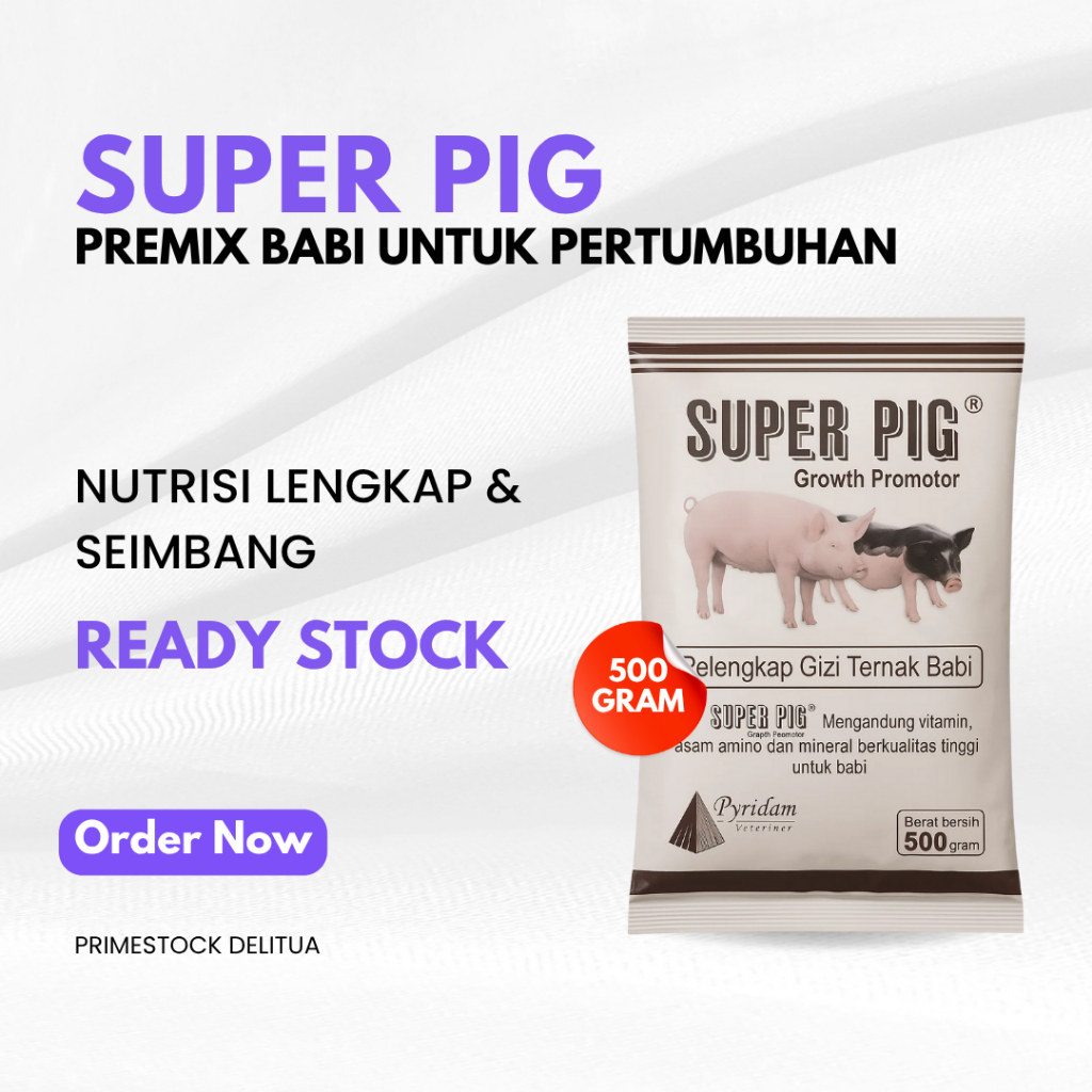 SUPER PIG 500 gr PREMIUM - Premix Suplemen Babi untuk Pertumbuhan Optimal