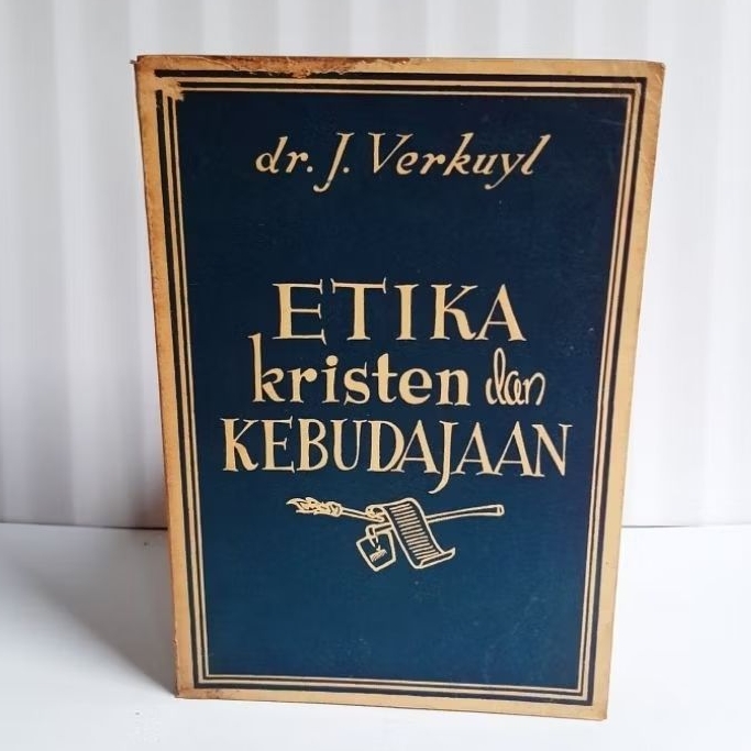 Buku Etika Kristen Dan Kebudajaan By Dr. J. Verkuyl
